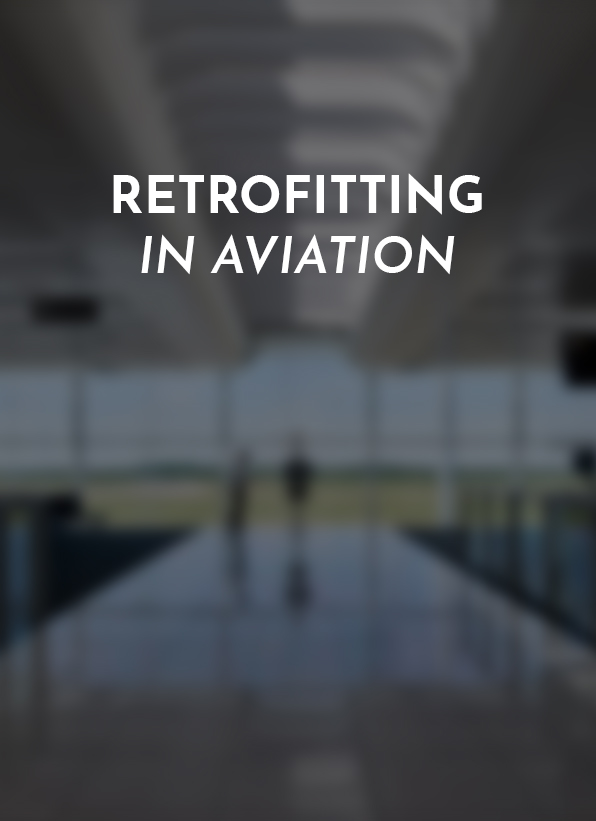 Retrofitting in aviation